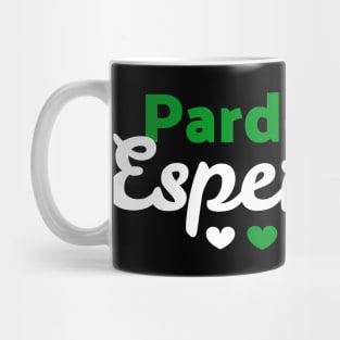 Pardon my Esperanto Mug